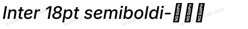 Inter 18pt semiboldi字体转换